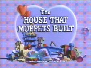Housethatmuppetsbuilt-title