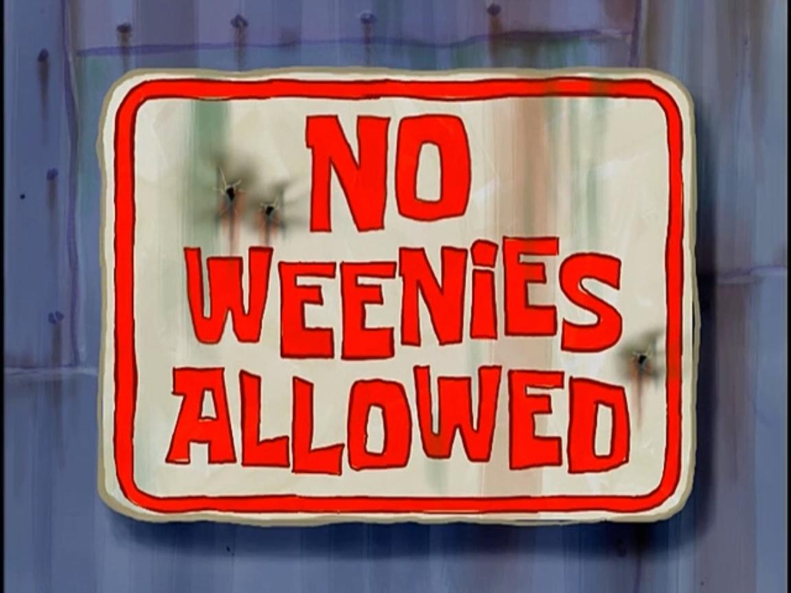No_Weenies_Allowed.jpg