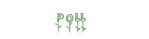 Poll